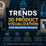 Top Trends in 3D Product Visualization